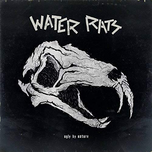 Water Rats - Ugly By Nature