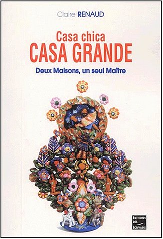 Casa chica, casa grande