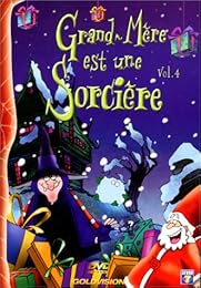 Grand-Mère Est Une Sorcière - Vol. 4