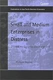 Image de Small and Medium Enterprises in Distress: Thailand, the East Asian Crisis and Beyond (Explorations in Asia Pacific Economics)