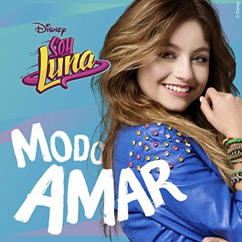 Soy Luna Modo Amar Elenco De Soy Luna Elenco De Soy Luna Valentina Zenere Ruggero Pasquarelli Pasquale Di Nuzzo Michael Ronda Malena Ratner Lionel Ferro Katja Martinez Karol Sevilla Jose Andres Chiluiza Jorge