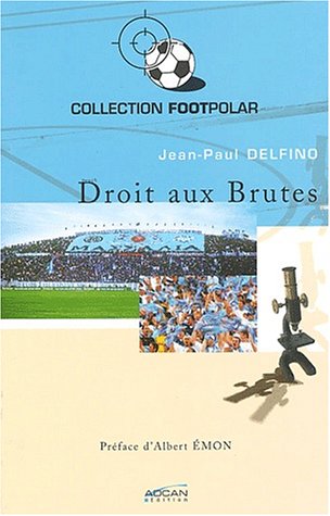 Droit aux brutes !