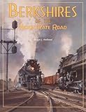Berkshires of the Nickel Plate Road, Holland, Kevin J., 1883089395
