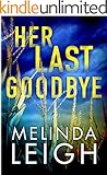 Her Last Goodbye (Morgan Dane Book 2)