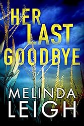 Her Last Goodbye (Morgan Dane Book 2)