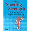Starting Strength: Einführung ins Langhanteltraining