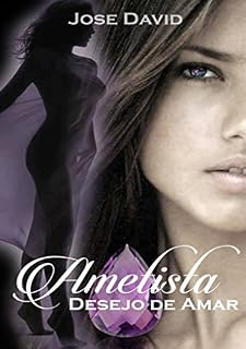 Livro Ametista: Desejo de Amar