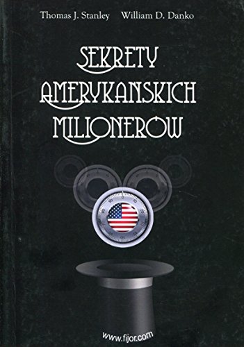Sekrety amerykanskich milionerów