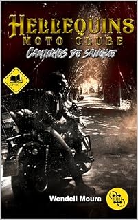 Livro Hellequins Moto Clube: Caminhos de Sangue