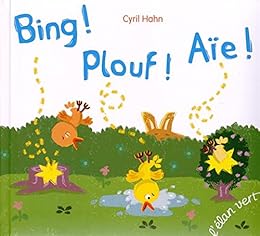 Bing ! Plouf ! Aïe !