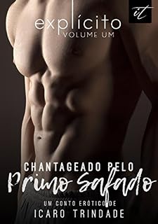 Livro Chantageado Pelo Primo Safado (Explícito Livro 1)