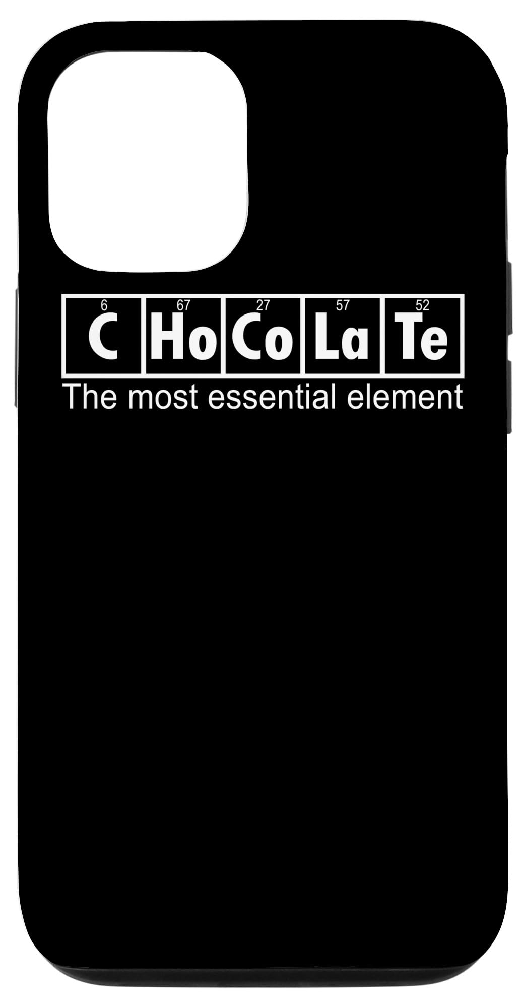 iPhone 12/12 Pro Chocolate Funny - Chocolate The Most Essential Element Case