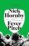 Fever Pitch by Nick Hornby