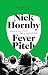 Fever Pitch by Nick Hornby
