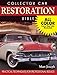 Collector Car Restoration Bible: Practical Techniques for Professional Results