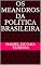 Livro Os meandros da política brasileira