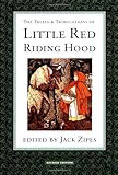 "The Trials and Tribulations of Little Red Riding Hood" av Jack Zipes