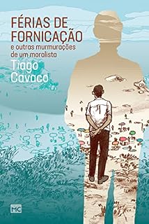 Livro Férias de fornicação e outras murmurações de um moralista