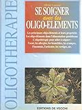 Image de Se soigner avec les oligo-Ã©lÃ©ments