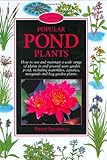 Popular Pond Plants (Pond & Aquatic Series) by Philip Swindells