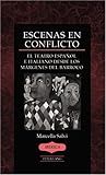 Escenas en Conflicto : El Teatro Espanol E Italiano Desde los Margenes del Barroco, Salvi, Marcella, 0820478466