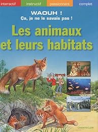 Les  animaux et leurs habitats