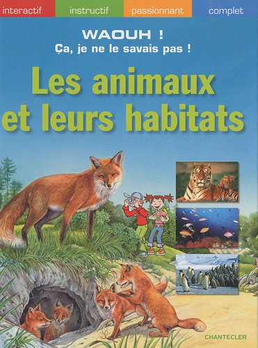 Les  animaux et leurs habitats
