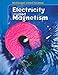 McDougal Littell Science: Electricity and Magnetism: Student Edition 2007