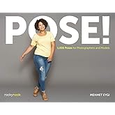 POSE!: 1,000 Poses for Photographers and Models