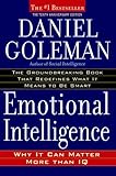 Emotional Intelligence: 10th Anniversary Edition; Why It Can Matter More Than IQ, Daniel Goleman, 055380491X
