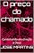 Livro O preço do chamado: Caminhando em direção a Deus
