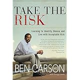Take the Risk: Learning to Identify, Choose, and Live with Acceptable Risk