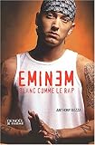 Image de Eminem blanc comme le rap (French Edition)