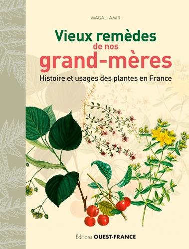 Vieux remèdes de nos grand-mères