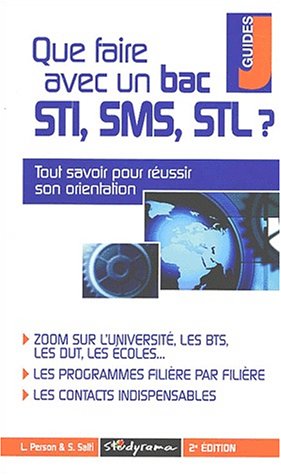 Que faire avec un bac STI, SMS, STL ?