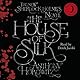 The House of Silk