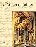 Ornamentation: A Question & Answer Manual by Valery Lloyd-Watts, Carole Bigler
