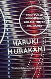 Hard-Boiled Wonderland and the End of the World: A Novel (Vintage International) cover