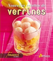 Nouvelles recettes de verrines