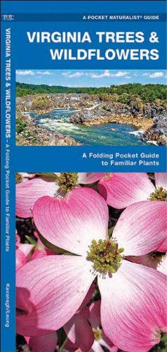 Virginia Trees & Wildflowers: A Folding Pocket Guide to Familiar Plants (Pocket Naturalist Guide Series)