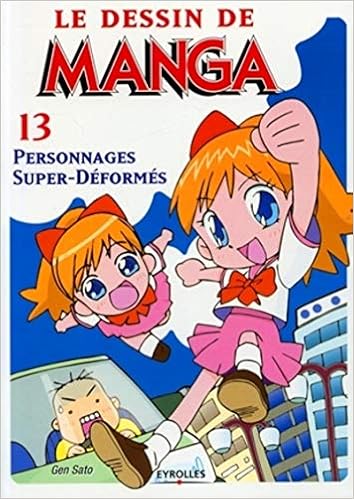 Amazonfr Personnages Super Déformés Le Dessin De Manga