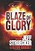 Blaze of Glory: A Novel