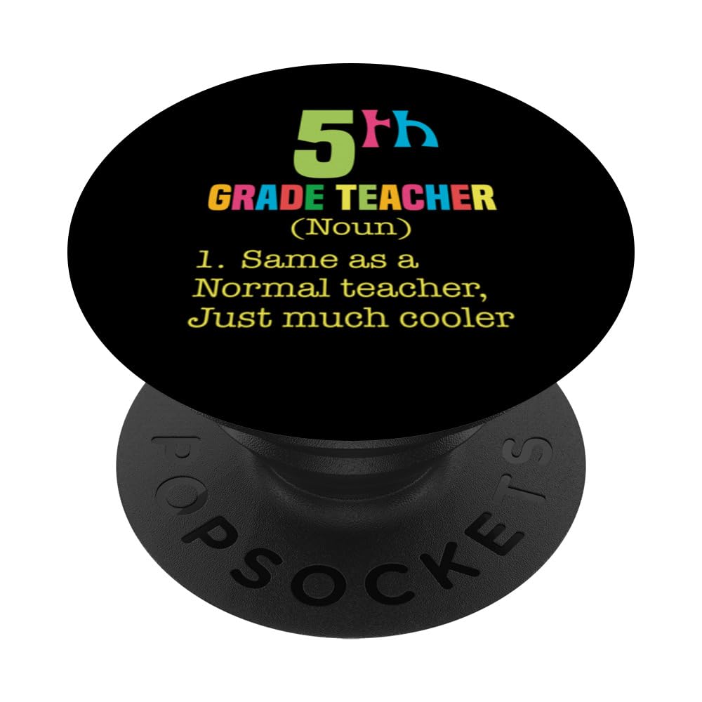 5th Grade Teacher Definition Funny Back To School First Day PopSockets Swappable PopGrip