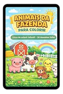 Livro Animais da Fazenda para Colorir: Livro de colorir infantil com 30 desenhos simples