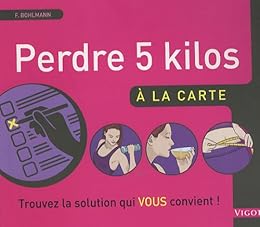Perdre 5 kilos