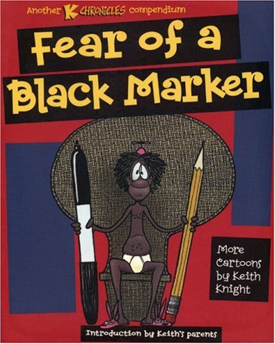 Fear Of A Black Marker: Another K Chronicles Compendium