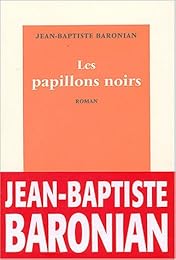 Les  papillons noirs