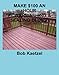 MAKE $100 AN HOUR POWERWASHING & SEALING DECKS!