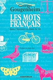 Les  mots français dans l'histoire et dans la vie