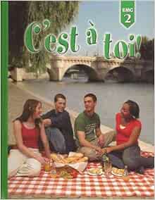 C Est A Toi Level 2 French Edition 9780821932841 Fawbush Karla Books C Est A Toi Level 2 French Edition 9780821932841 Fawbush Karla Books